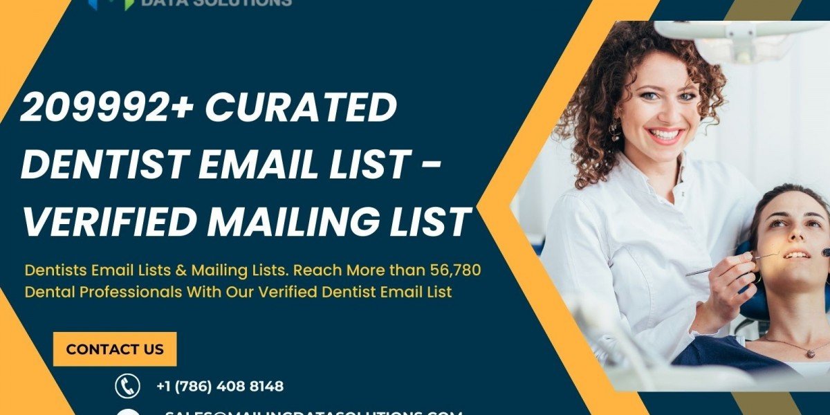 Unleashing Potential: How a Dentist Email List Can Boost Your Marketing Efforts