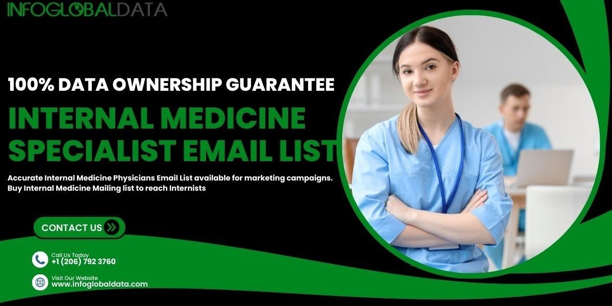 Enhance Your Reach: Why an Internal Medicine Specialist Email List Is Essential for Marketing