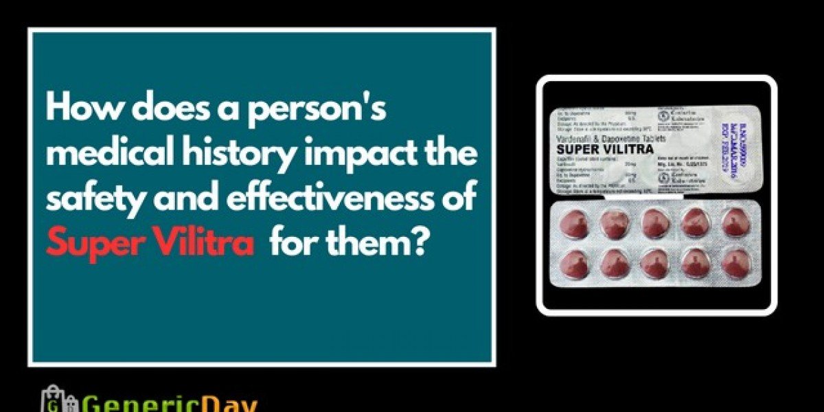 How does a person's medical history impact the safety and effectiveness of Super Vilitra  for them?